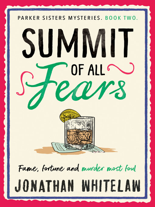 Title details for Summit of All Fears by Jonathan Whitelaw - Available